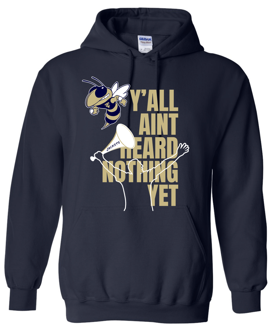 Thomas County Central Yall Aint Heard Nothing Yet Hoodie - Heritage Creek Sporting Goods