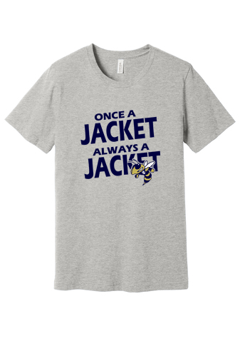 TCC Athletic Booster Club Once a Jacket Always a Jacket Shirt