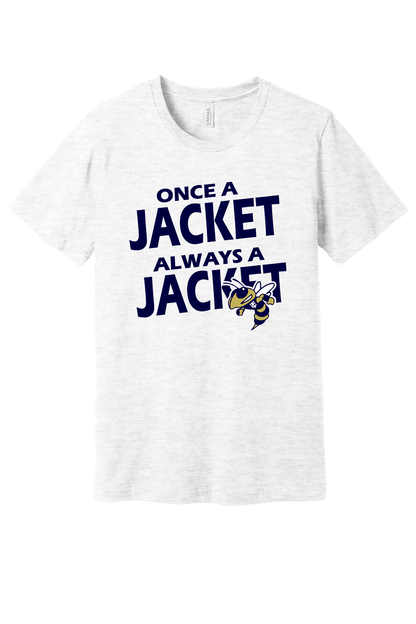 TCC Athletic Booster Club Once a Jacket Always a Jacket Shirt